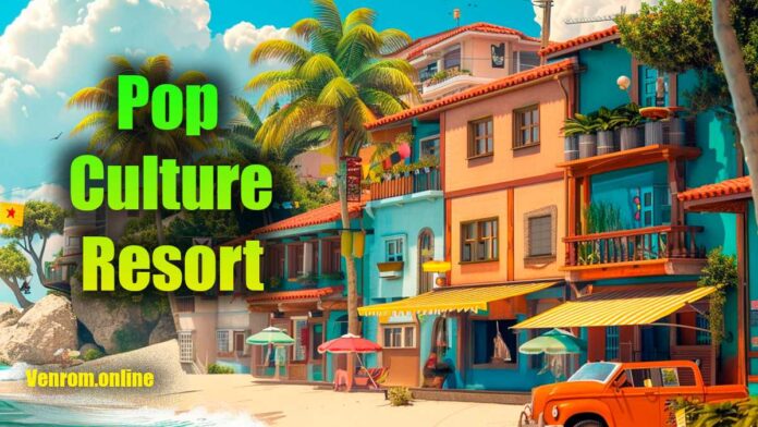 pop culture resort